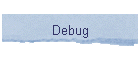 Debug