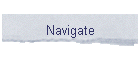 Navigate