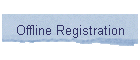 Offline Registration