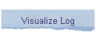 Visualize Log