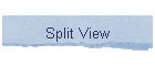 Split View